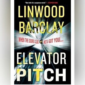 Elevator Pitch - book by Linwood Barclays